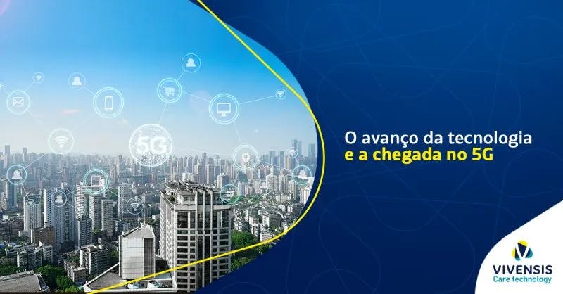 A chegada do 5G.